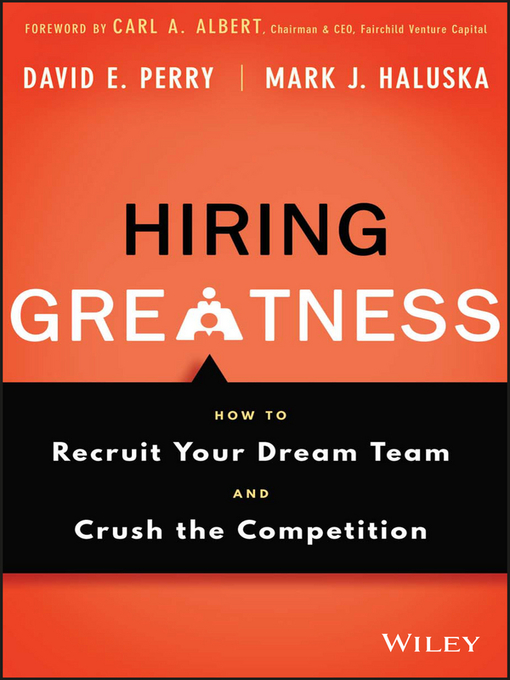 Title details for Hiring Greatness by David E. Perry - Available